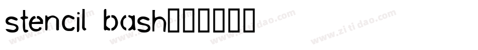 stencil bash字体转换